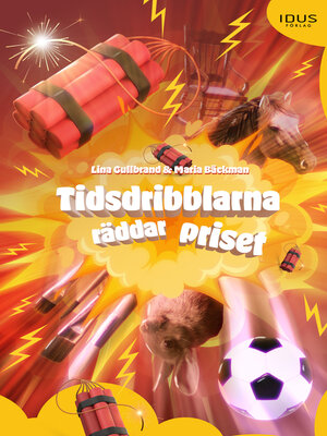 cover image of Tidsdribblarna räddar priset